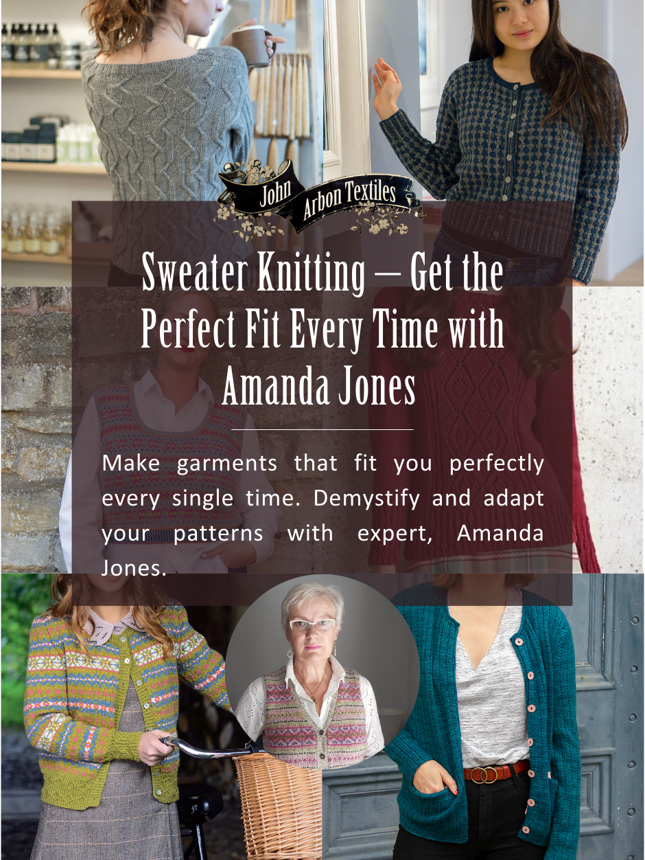 Sweater Knitting – Get the Perfect Fit Every Time with Amanda Jones