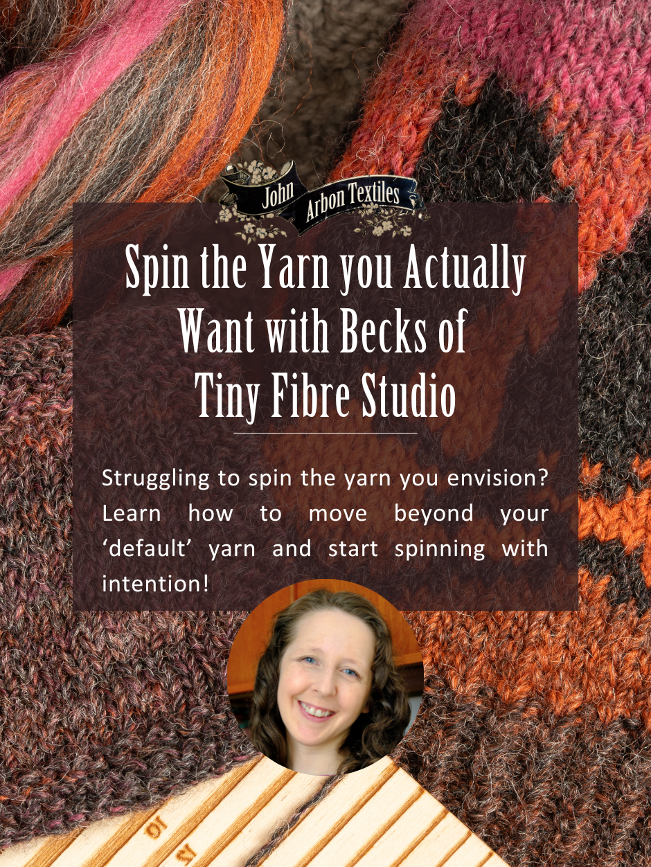 Spin the Yarn You Actually Want, with Becks, of Tiny Fibre Studio