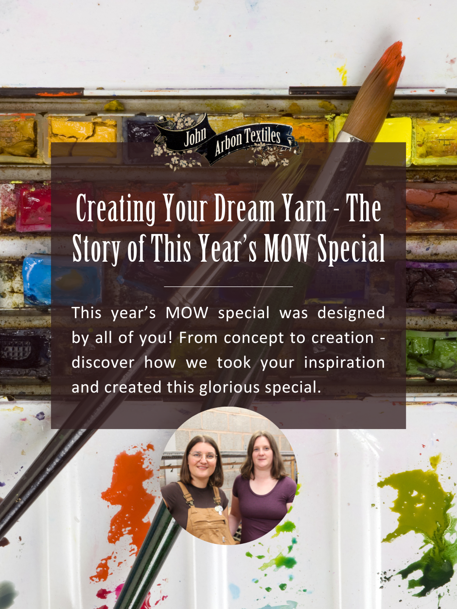 Creating your Dream Yarn - The Story of This Year’s MOW Special